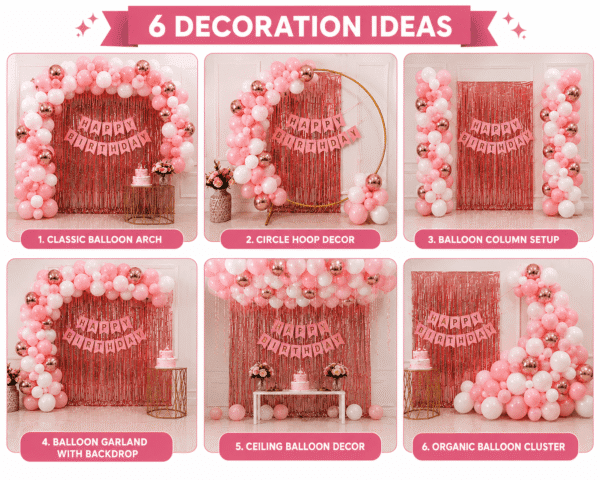 6 Decoration Ideas Using Pink Rose Gold Birthday Decoration Kit with Balloon Garland and Foil Curtain Backdrop